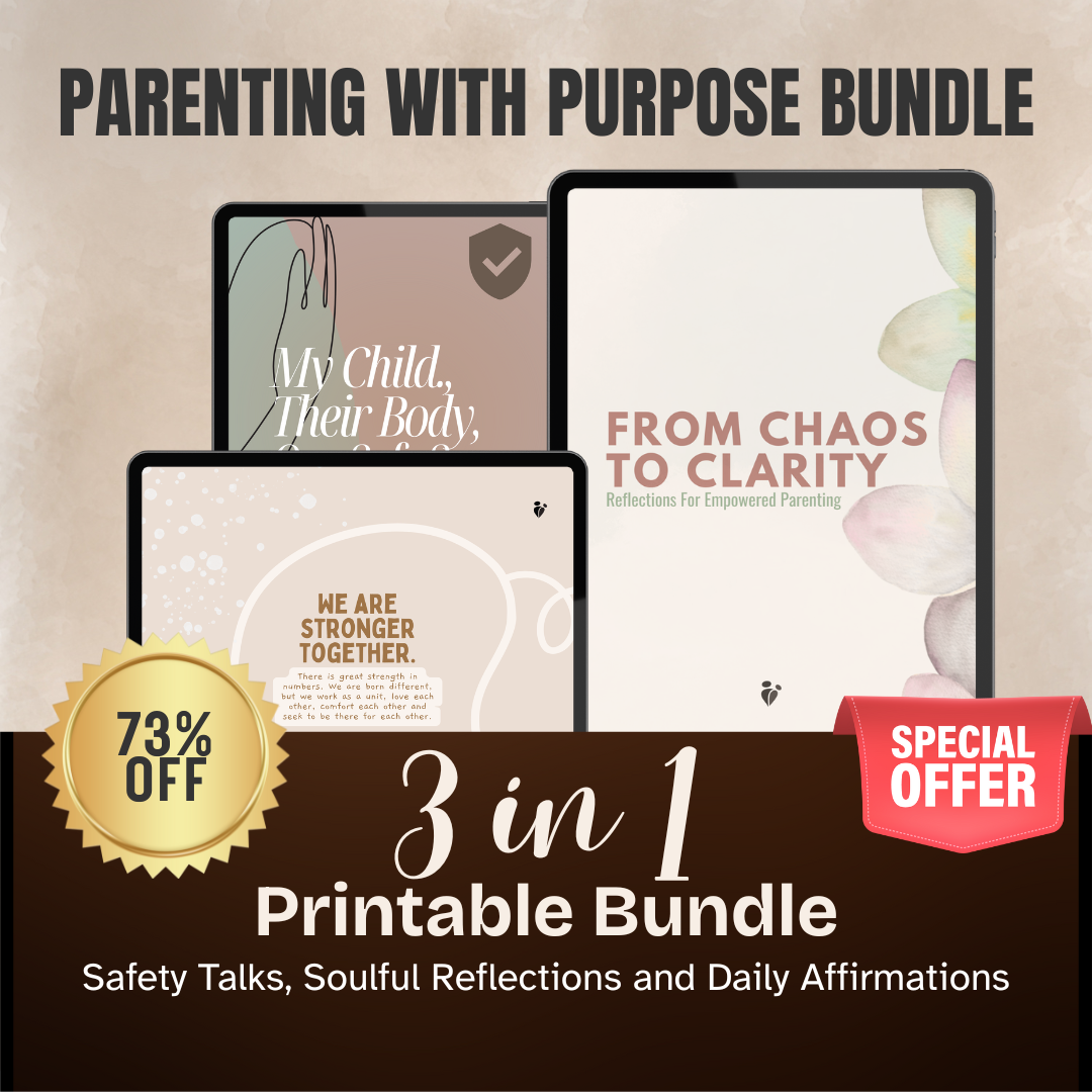 Parenting With Purpose Bundle - Safety Talks, Soulful Reflections and Daily Affirmations