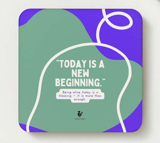 'Today Is A New Day' Personal and Family Inspiration Coaster